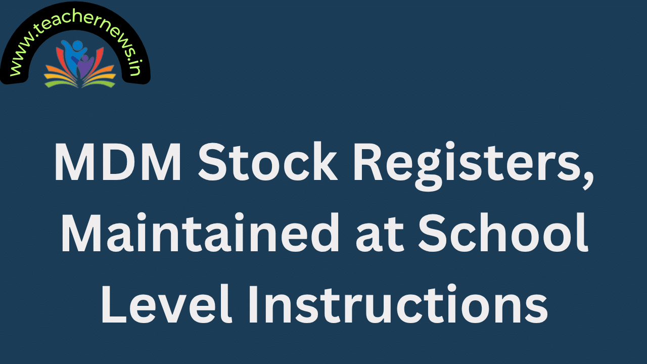 MDM Stock Registers Maintain  2025 The AP MDM (Mid-Day Meal)