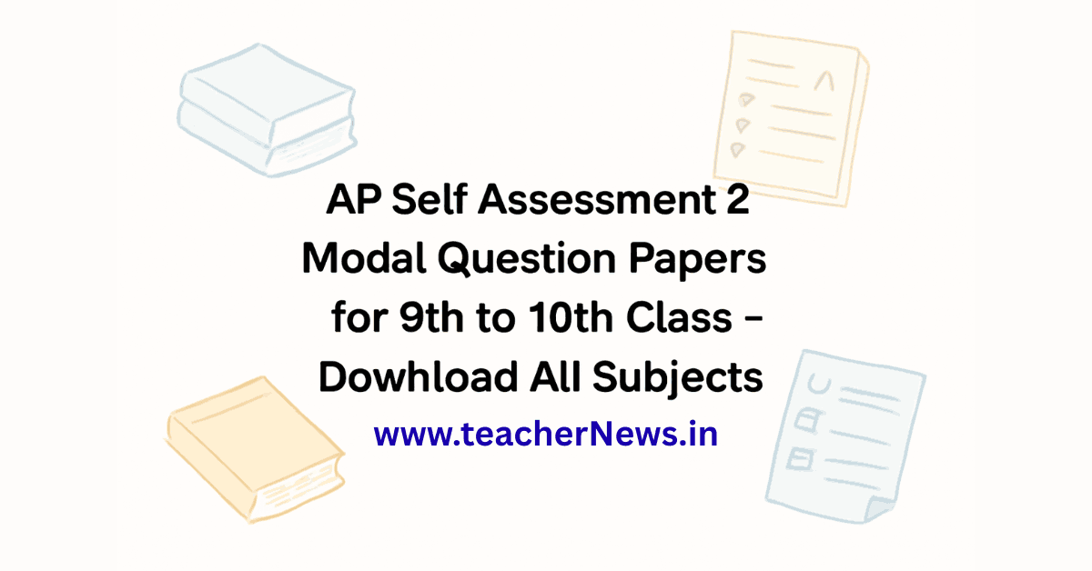 AP Self Assessment 2 Model Question Papers 2025 for 6th to 10th Class PDF Download