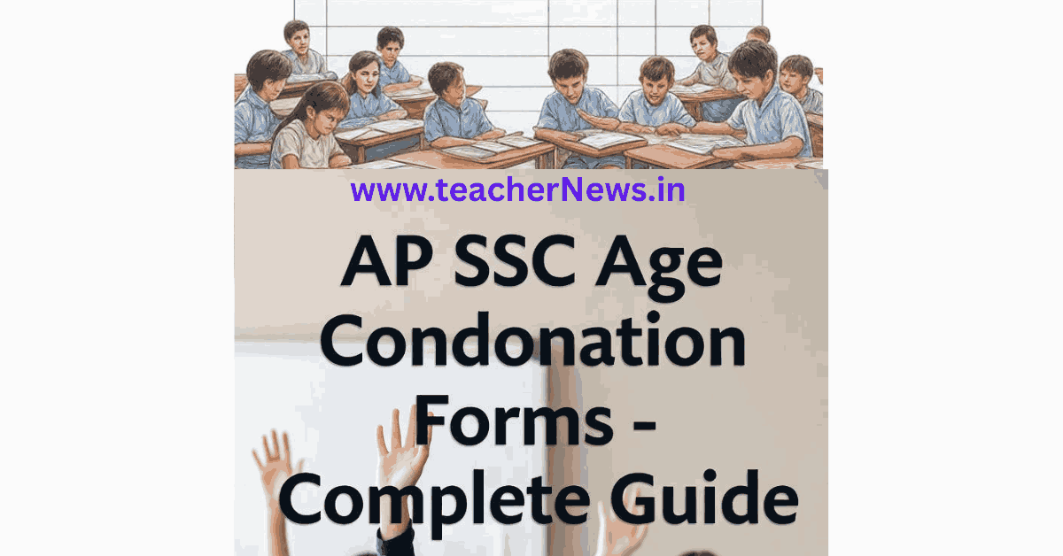 AP SSC Age Condonation Forms 2026 Complete Guide